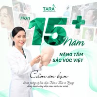 TARA Clinic - Phòng khám Thẩm mỹ uy tín, chất lượng cao